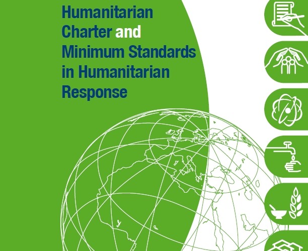 Humanitarian Charter and Minimum Standards in Humanitarian Response